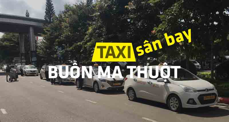 taxi sân bay Buôn Ma Thuột